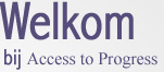 Welkom bij Access to Progress